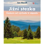 Jižní stezka Českem od západu k východu - Jan Hocek – Hledejceny.cz