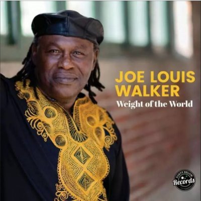 Joe Louis Walker - Weight Of The World LP