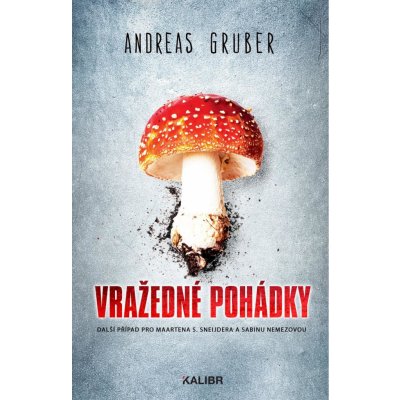 Vražedné pohádky - Gruber Andreas – Zbozi.Blesk.cz