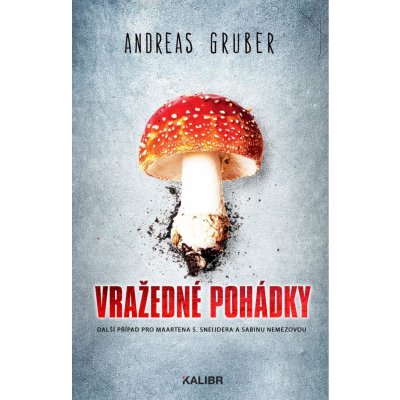 Vražedné pohádky - Gruber Andreas – Hledejceny.cz