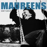 The Maureens - Don't Give Up LP – Hledejceny.cz