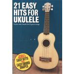 21 Easy Hits For Ukulele akordy texty písní – Zbozi.Blesk.cz