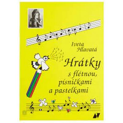 Hrátky s flétnou, písničkami a pastelkami – Hledejceny.cz