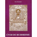 Úvod do buddhismu - Khantipálo Pchra – Zboží Mobilmania