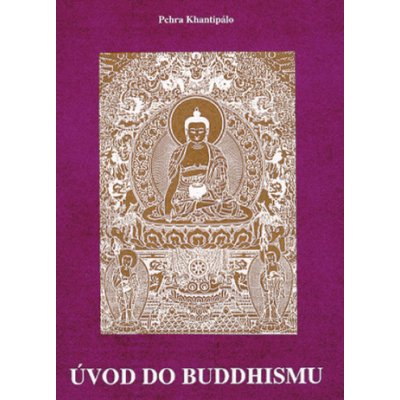 Úvod do buddhismu - Khantipálo Pchra – Zbozi.Blesk.cz