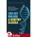 Základy biologie a genetiky člověka - Romana Mihalová, Berta Otová, Klára Bobková – Hledejceny.cz