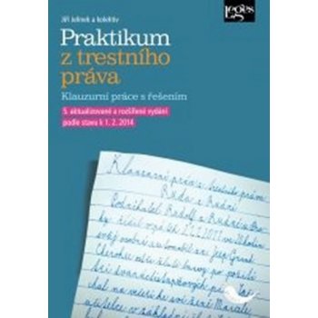 Praktikum z trestního práva - Jelínek Jiří