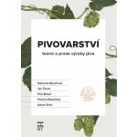 Pivovarství - teorie a praxe výroby piva - Gabriela Basařová – Hledejceny.cz