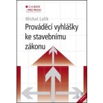 Prováděcí vyhlášky ke stavebnímu zákonu + CD – Hledejceny.cz