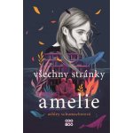 Všechny stránky Amelie - Ashley Schumacherová – Hledejceny.cz