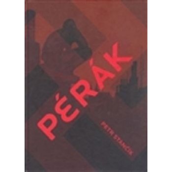 Pérák - Petr Stančík