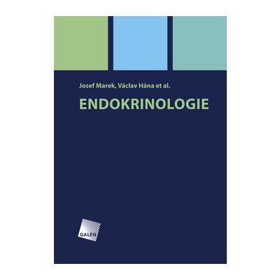 Endokrinologie - Josef Marek, Václav Hána – Hledejceny.cz