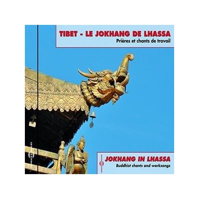 Tibet V/a - Tibet Le Jokhang De Lhassa - Worksongs CD