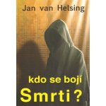 Kdo se bojí smrti? Jan van Helsing – Zboží Mobilmania