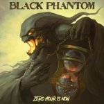 Black Phantom - Zero Hour Is Now CD – Sleviste.cz