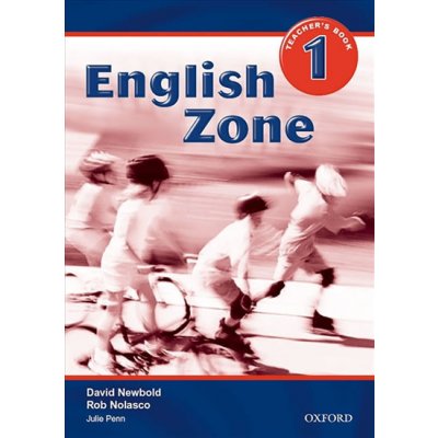 ENGLISH ZONE 1 TEACHER´S BOOK - NEWBOLD, D.;NOLASCO, R. – Zbozi.Blesk.cz