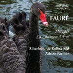 Fauré Gabriel - Mirages/La Chanson D'eve CD – Hledejceny.cz