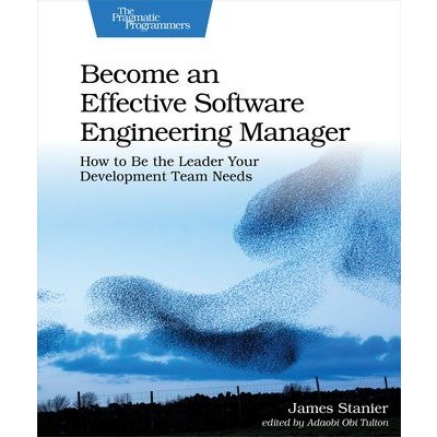Become an Effective Software Engineering Manager – Zbozi.Blesk.cz
