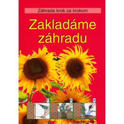 Zakladáme záhradu SK Kötter, Engelbert – Hledejceny.cz