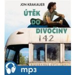 Útěk do divočiny - Jon Krakauer - Čte David Matásek – Hledejceny.cz