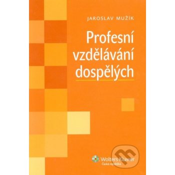 Profesní vzdělávání dospělých