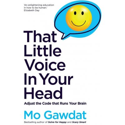 That Little Voice In Your Head - Mo Gawdat – Hledejceny.cz