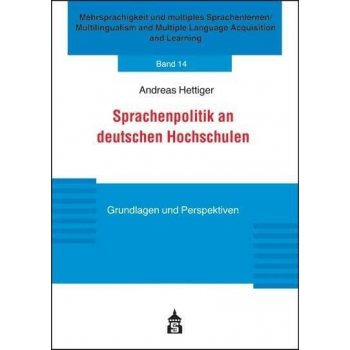 Sprachenpolitik an deutschen Hochschulen Hettiger Andreas Paperback