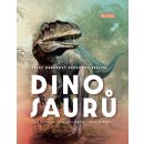 Velký obrazový průvodce světem dinosaurů - Cristina Banfi, Diego Mattarelli, Emanuela Pagliari, Bianco Tangerine Ilustrátor