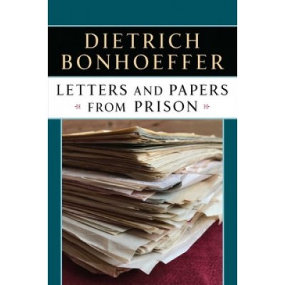 Letters and Papers from Prison Bonhoeffer DietrichPaperback