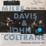The Final Tour - Miles Davis and John Coltrane LP – Hledejceny.cz