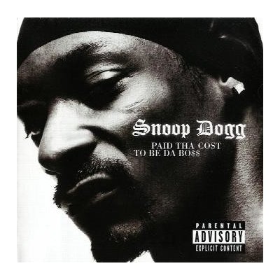 Snoop Dogg - Paid Tha Cost To Be Da Boss CD