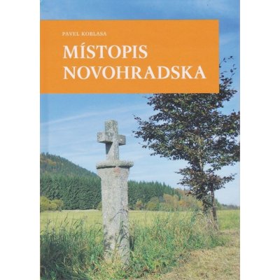 Místopis Novohradska - Pavel Koblasa