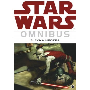 Star Wars - Zjevná hrozba. Omnibus - Haden Blackman, Timothy Truman