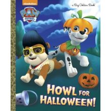 Howl for Halloween! Paw Patrol Golden BooksPevná vazba
