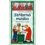Stříbrná maska - Vondruška Vlastimil – Sleviste.cz