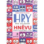 Hry pro zvládání hněvu - Cvičení a hry pro děti 5-12 let - Deborah M. Plummer – Hledejceny.cz