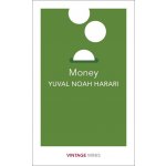 Money - Yuval Noah Harari – Hledejceny.cz