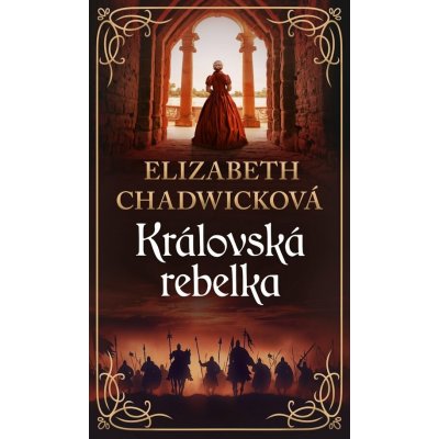 Královská rebelka – Zboží Dáma