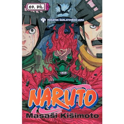Naruto 69: Počátek šarlatového jara - Masaši Kišimoto – Hledejceny.cz