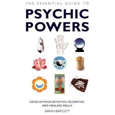 The Essential Guide to Psychic Powers - S. Bartlett – Hledejceny.cz