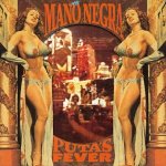La Mano Negra - PUTA`S FEVER /LP+CD 2018 LP – Hledejceny.cz