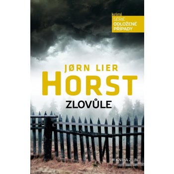 Zlovůle - Jorn Lier Horst