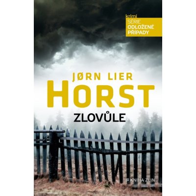 Zlovůle - Jorn Lier Horst