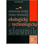Německo-český česko-německý ekologický a technologický slovník - Erna Pukovcová – Hledejceny.cz