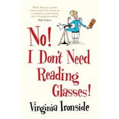 No! I Don't Need Reading Glasses! – Hledejceny.cz