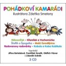 Pohádkoví kamarádi - Zdeněk Svěrák, Jiřina Bohdalová, František Smolík