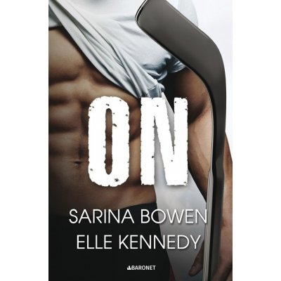 On - Elle Kennedy, Sarina Bowen