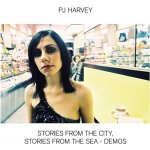 PJ Harvey - Stories from the city, stories from the sea-Demos, 1CD, 2021 – Hledejceny.cz