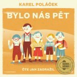 Bylo nás pět - Karel Poláček - čte Jan Zadražil – Hledejceny.cz