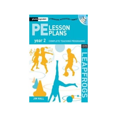 PE Lesson Plans Year 2 - J. Hall